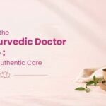 How to Find the Best Ayurvedic Doctor Near Me